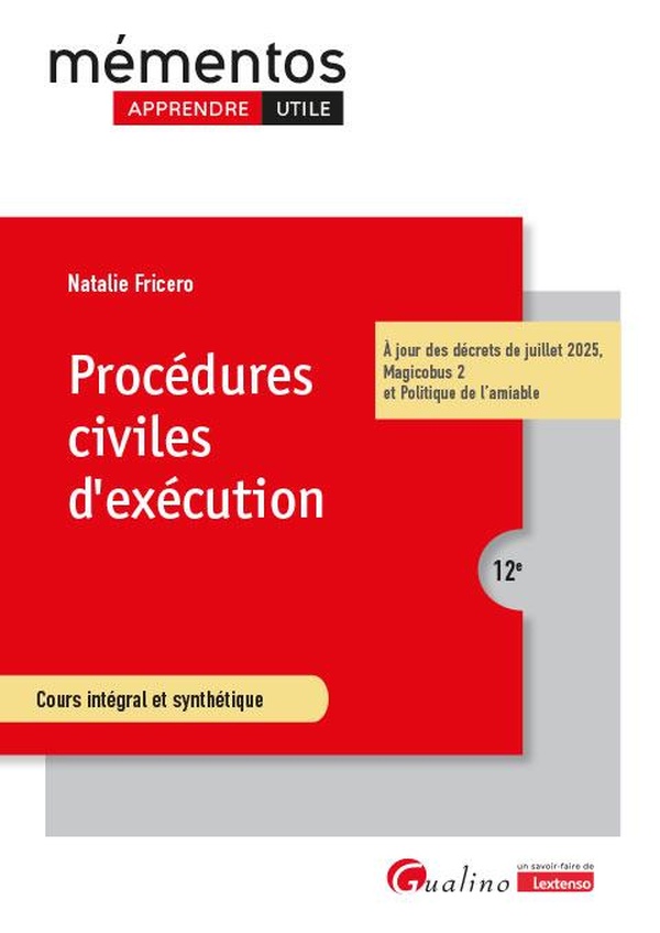 PROCEDURES CIVILES D'EXECUTION - A JOUR DES DECRETS DE JUILLET 2025, MAGICOBUS 2 ET POLITIQUE DE L'A