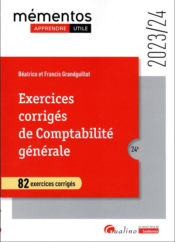 EXERCICES CORRIGES DE COMPTABILITE GENERALE - 82 EXERCICES CORRIGES