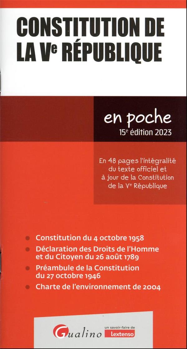 CONSTITUTION DE LA VE REPUBLIQUE - EN 48 PAGES L'INTEGRALITE DU TEXTE OFFICIEL DE LA CONSTITUTION DE