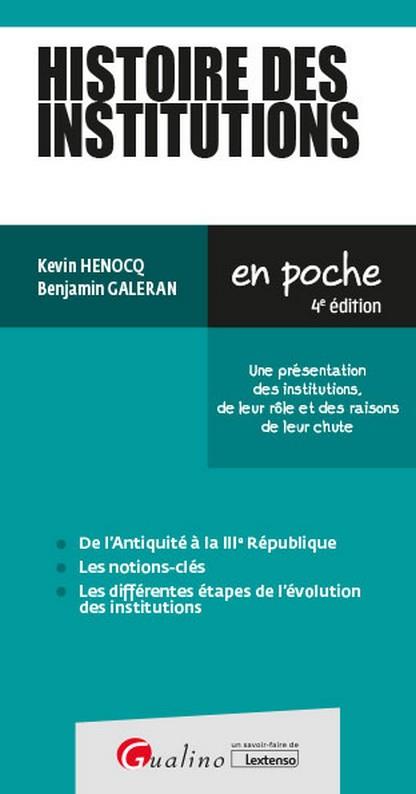 HISTOIRE DES INSTITUTIONS - UNE PRESENTATION DES INSTITUTIONS, DE LEUR ROLE ET LES RAISONS DE LEUR C
