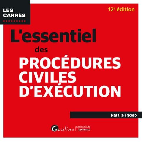 L'ESSENTIEL DES PROCEDURES CIVILES D'EXECUTION
