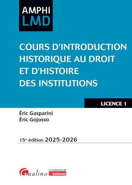 COURS D'INTRODUCTION HISTORIQUE AU DROIT ET D'HISTOIRE DES INSTITUTIONS
