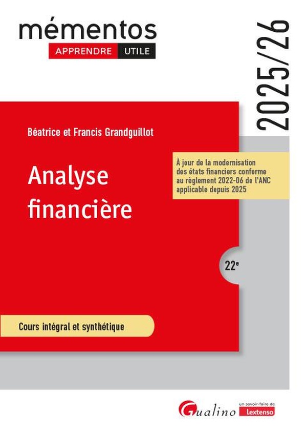 ANALYSE FINANCIERE - A JOUR DE LA MODERNISATION DES ETATS FINANCIERS CONFORME AU REGLEMENT 2022-06 D