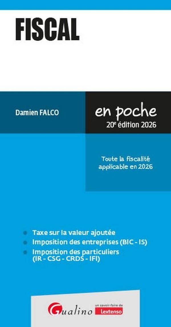 FISCAL 2026 - TOUTE LA FISCALITE APPLICABLE EN 2026