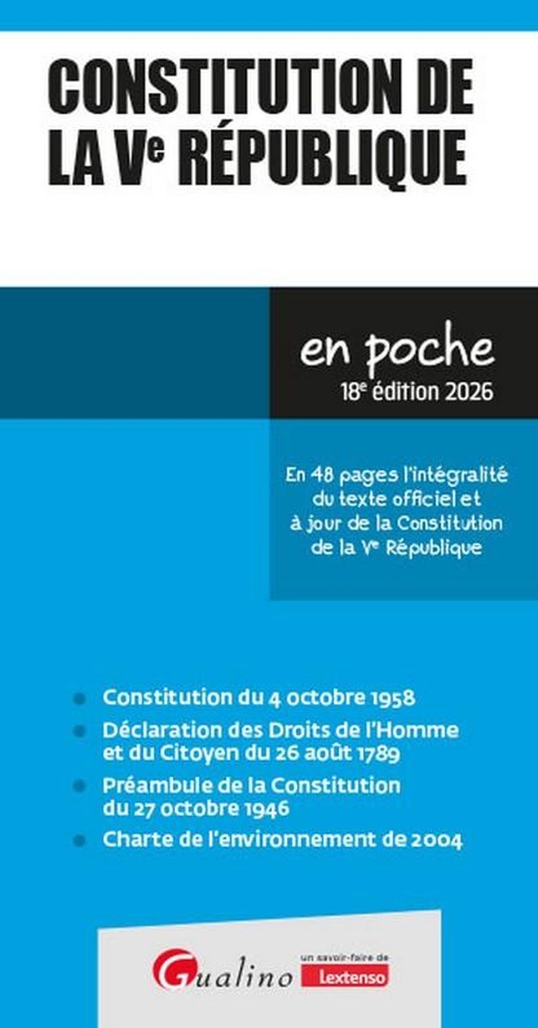 CONSTITUTION DE LA VE REPUBLIQUE - EN 48 PAGES L'INTEGRALITE DU TEXTE OFFICIEL ET A JOUR DE LA CONST