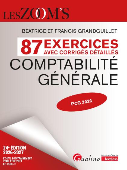 COMPTABILITE GENERALE - 87 EXERCICES AVEC CORRIGES DETAILLES - PCG 2026