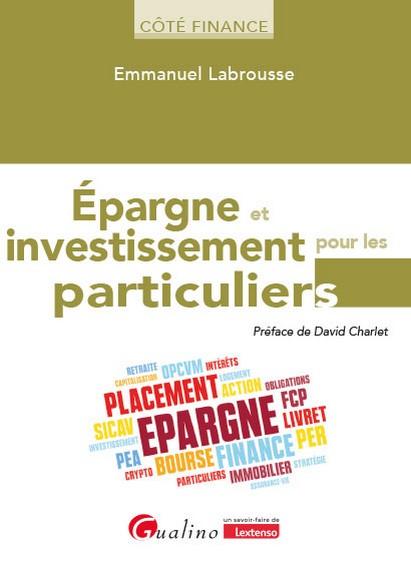 EPARGNE ET INVESTISSEMENT POUR LES PARTICULIERS