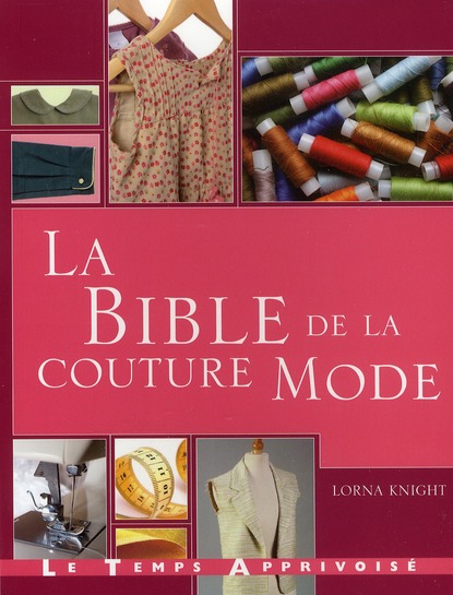 LA BIBLE DE LA COUTURE MODE