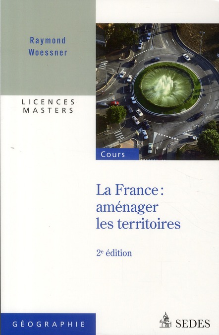 LA FRANCE : AMENAGER LES TERRITOIRES - LICENCES - MASTERS