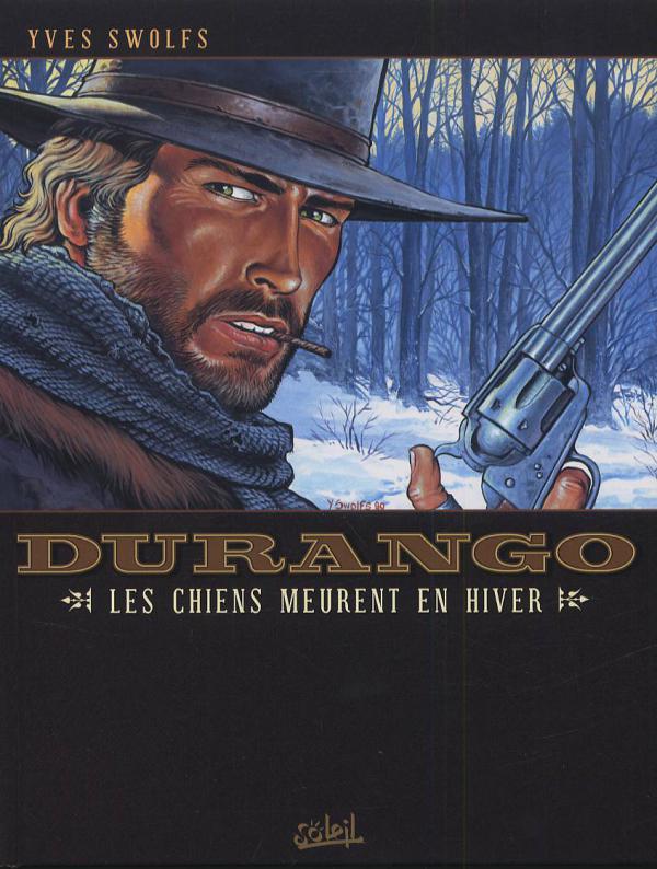 DURANGO T01 - LES CHIENS MEURENT EN HIVER