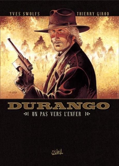 DURANGO - TOME 14 UN PAS VERS L'ENFER - VOL14
