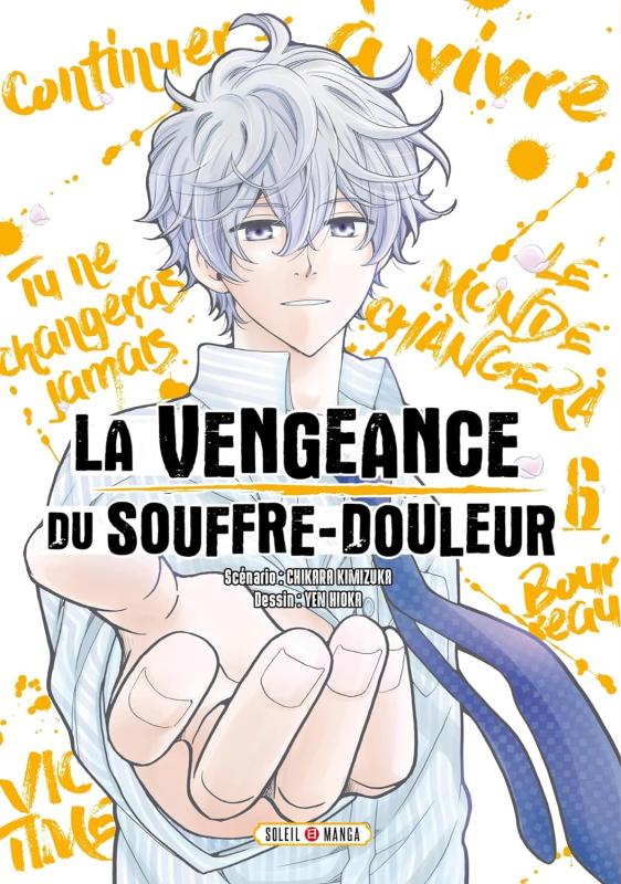 LA VENGEANCE DU SOUFFRE-DOULEUR T06