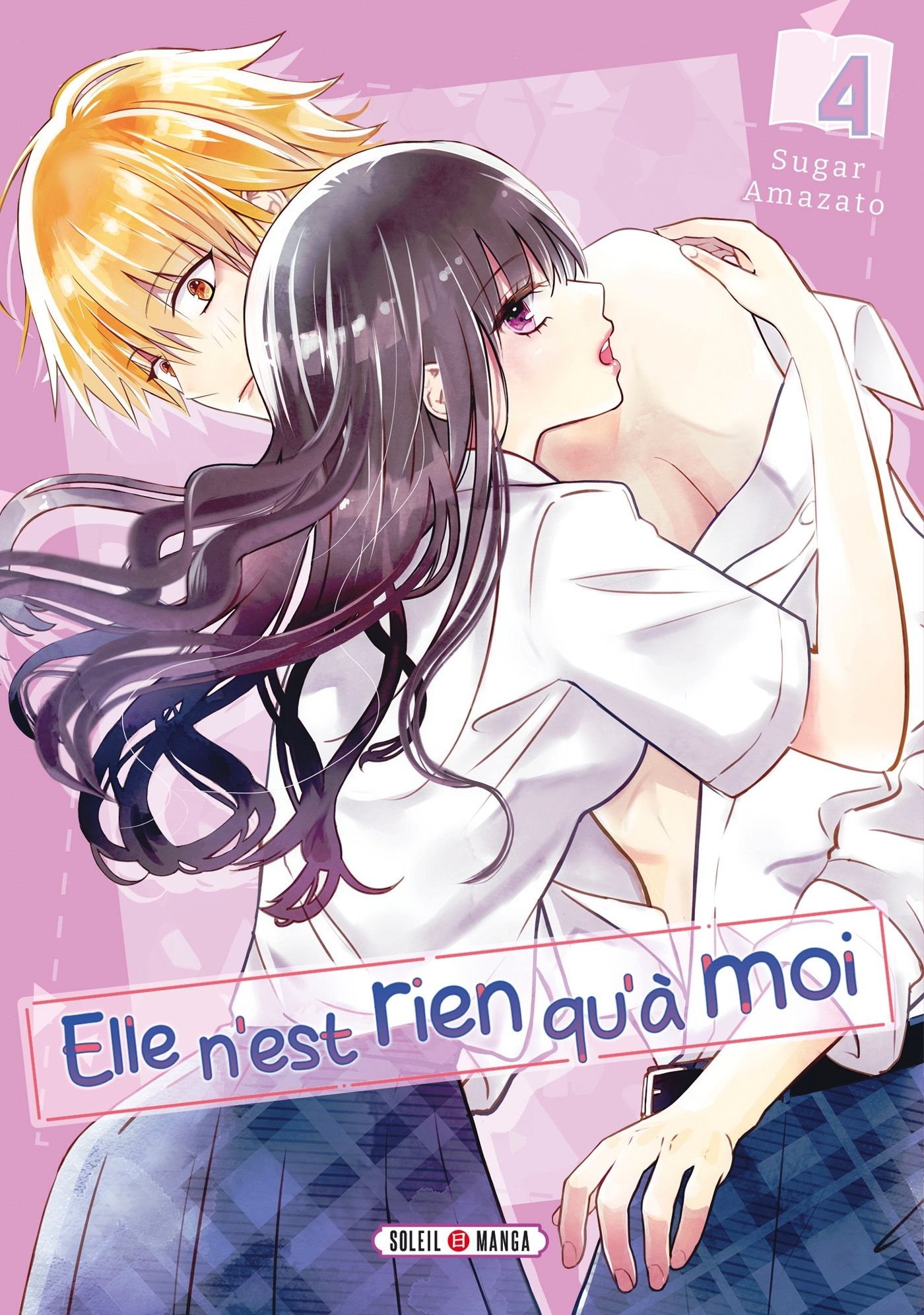 ELLE N'EST RIEN QU'A MOI ! T04