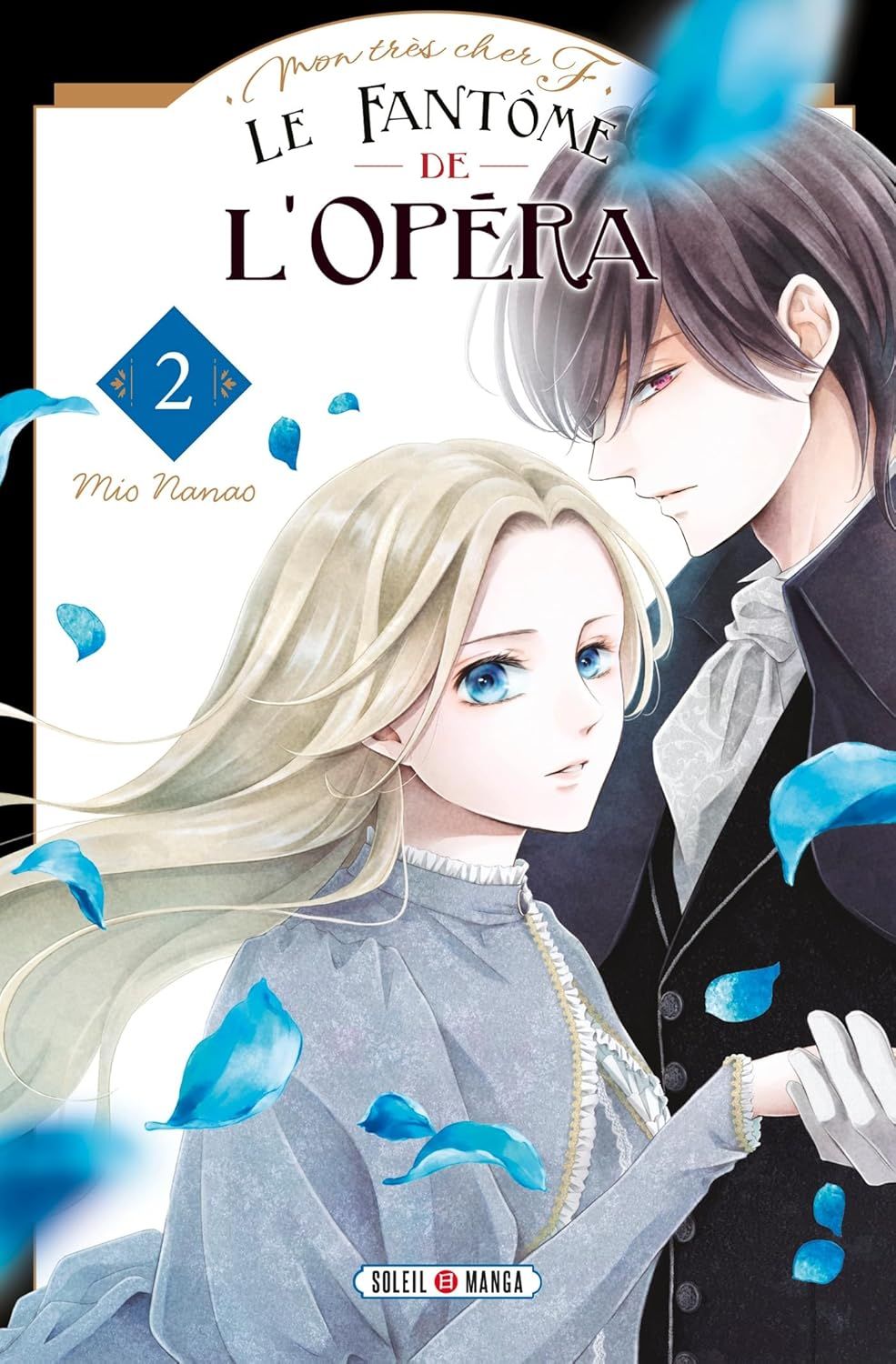 MON TRES CHER F - LE FANTOME DE L'OPERA T02 - VOL02