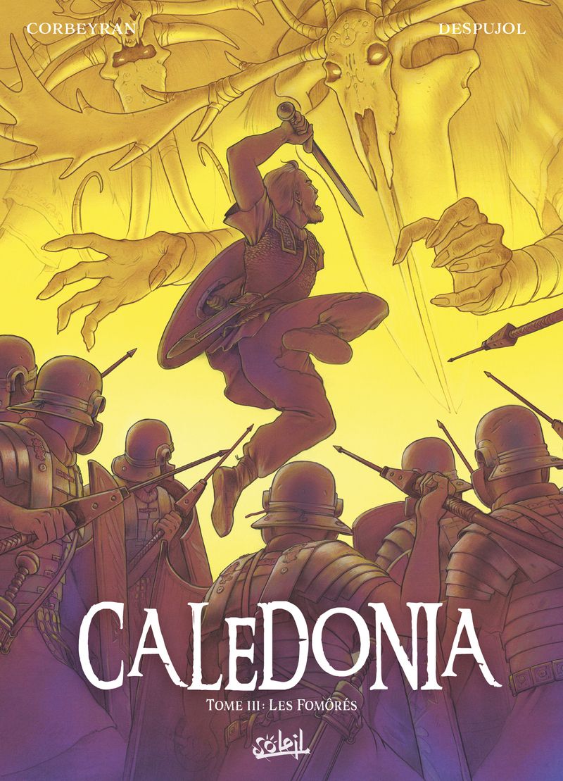 CALEDONIA T03 - LES FOMORES - VOL03
