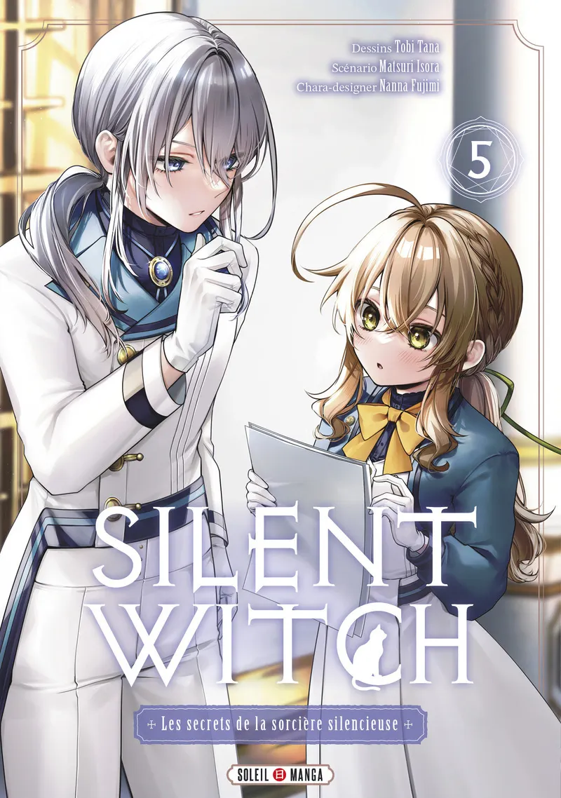 SILENT WITCH T05 - LES SECRETS DE LA SORCIERE SILENCIEUSE