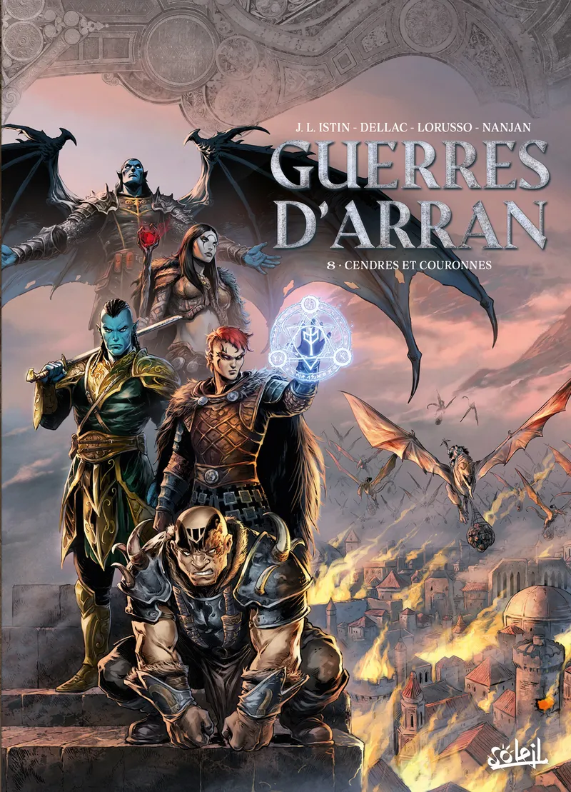 LES TERRES D'ARRAN - GUERRES D'ARRAN - GUERRES D'ARRAN T08 - CENDRES ET COURONNES