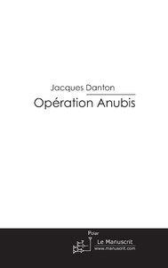OPERATION ANUBIS