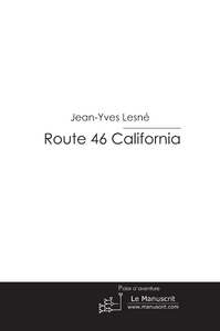 ROUTE 46 CALIFORNIA