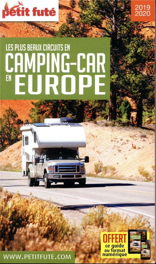 LES PLUS BEAUX CIRCUITS EN CAMPING-CAR EN EUROPE 2019 PETIT FUTE + OFFRE NUM