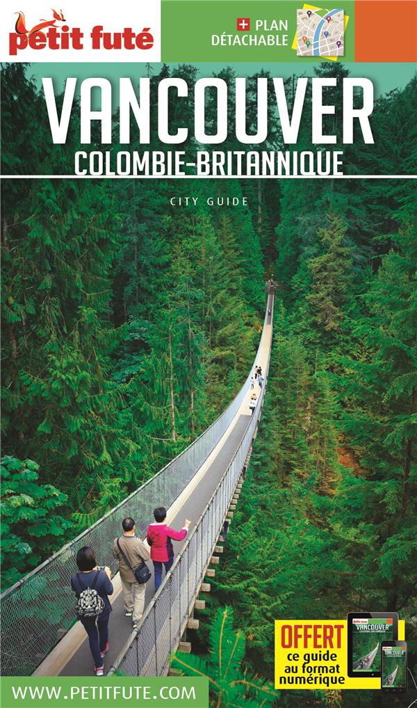 VANCOUVER COLOMBIE-BRITANNIQUE 2019 PETT FUTE+OFFRE NUM + PLAN