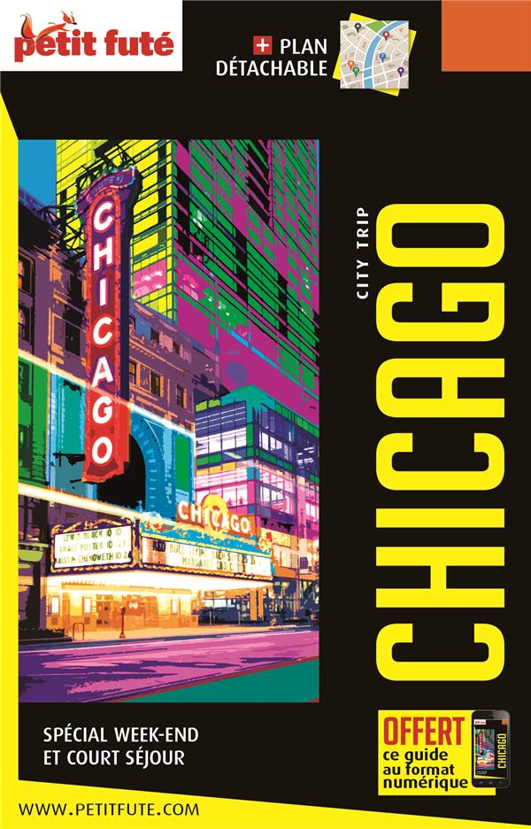 CHICAGO 2019 CITY TRIP PETIT FUTE + OFFRE NUM + PLAN