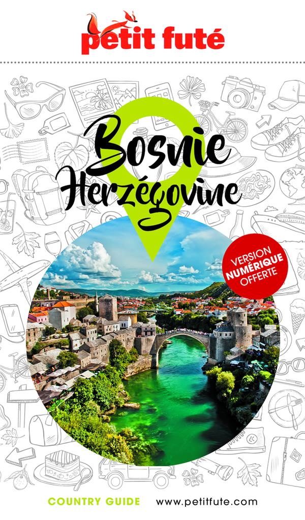 GUIDE BOSNIE-HERZEGOVINE 2023 PETIT FUTE