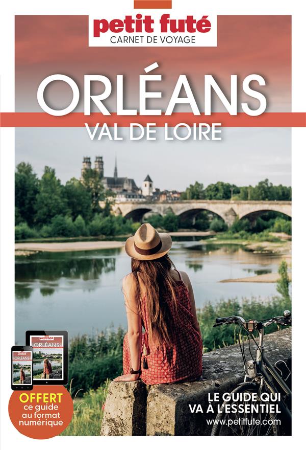 ORLEANS- VAL DE LOIRE 2023 CARNET PETIT FUTE