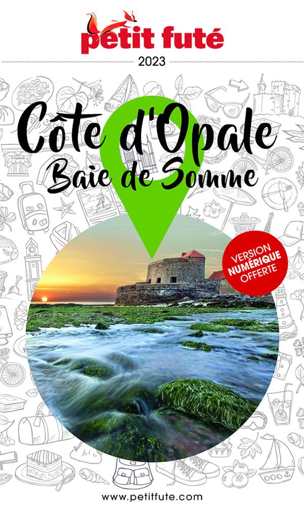 GUIDE COTE D'OPALE 2023 PETIT FUTE - BAIE DE SOMME