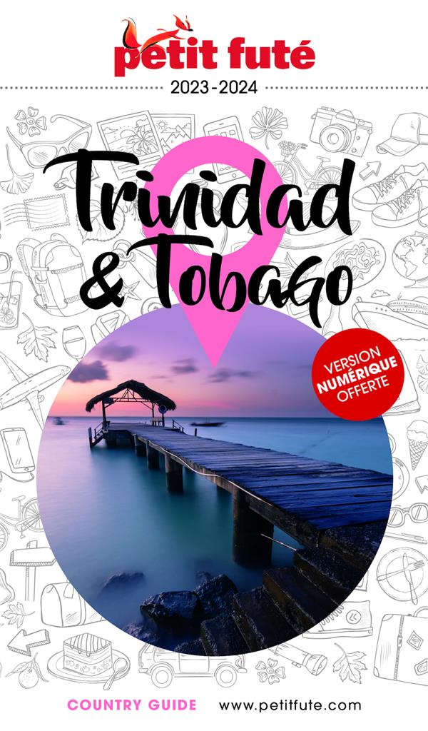 GUIDE TRINIDAD & TOBAGO 2023 PETIT FUTE