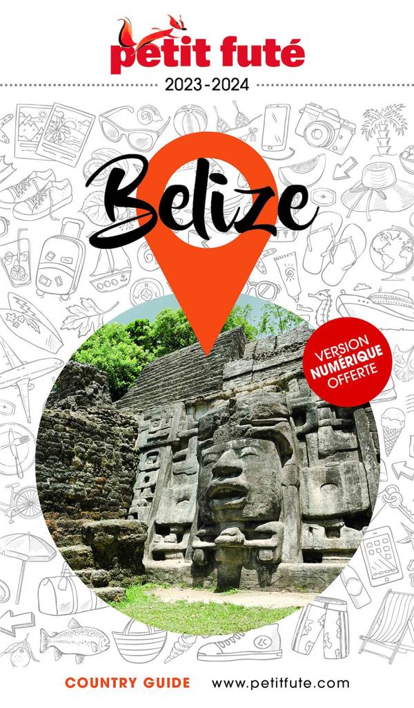 GUIDE BELIZE 2024 PETIT FUTE