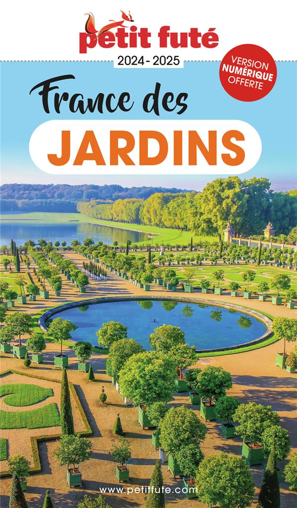 FRANCE DES JARDINS 2024 PETIT FUTE