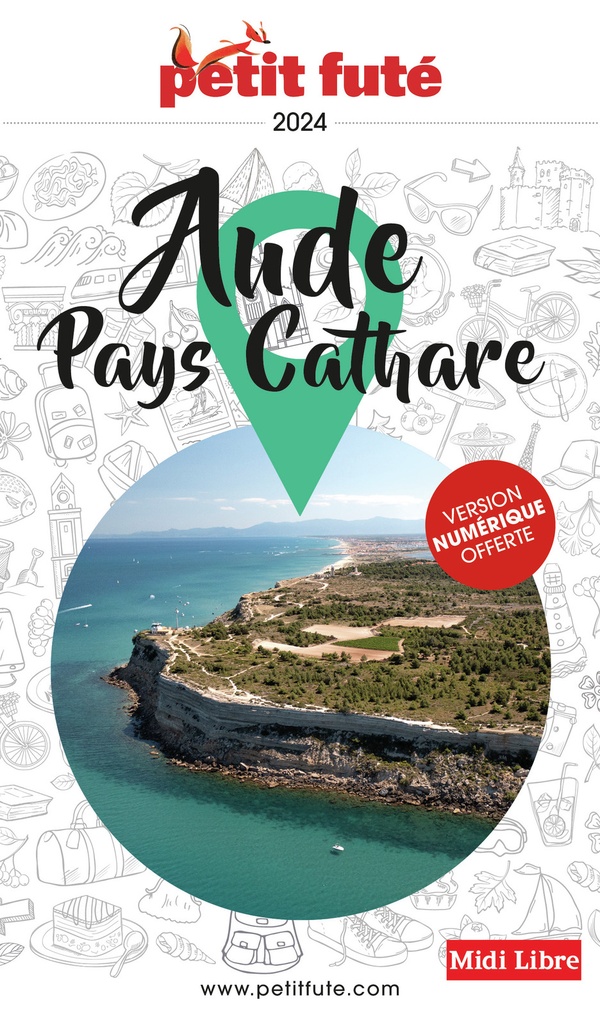GUIDE AUDE - PAYS CATHARE 2024 PETIT FUTE