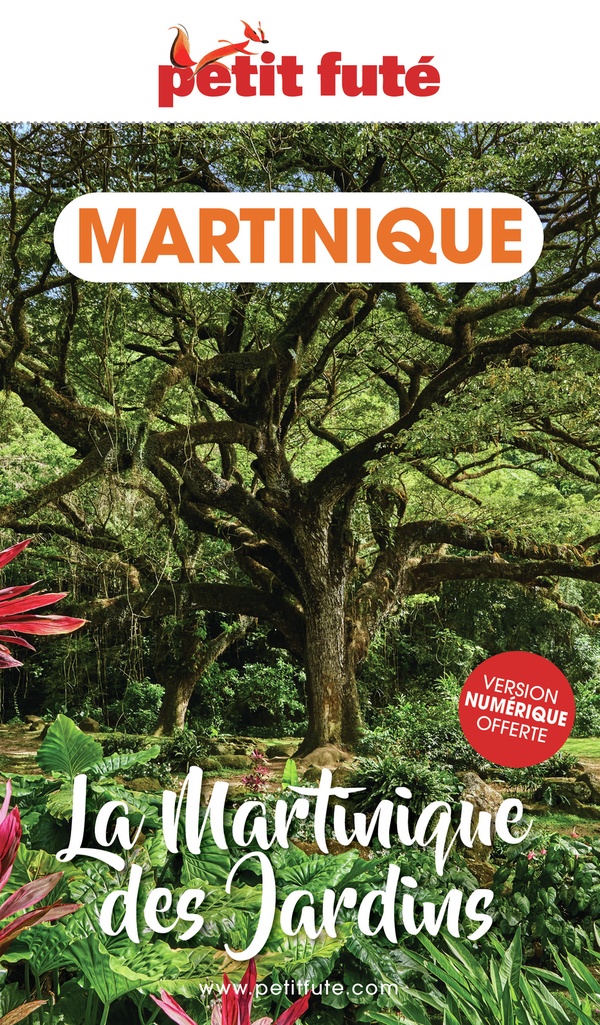 GUIDE MARTINIQUE DES JARDINS 2024 PETIT FUTE
