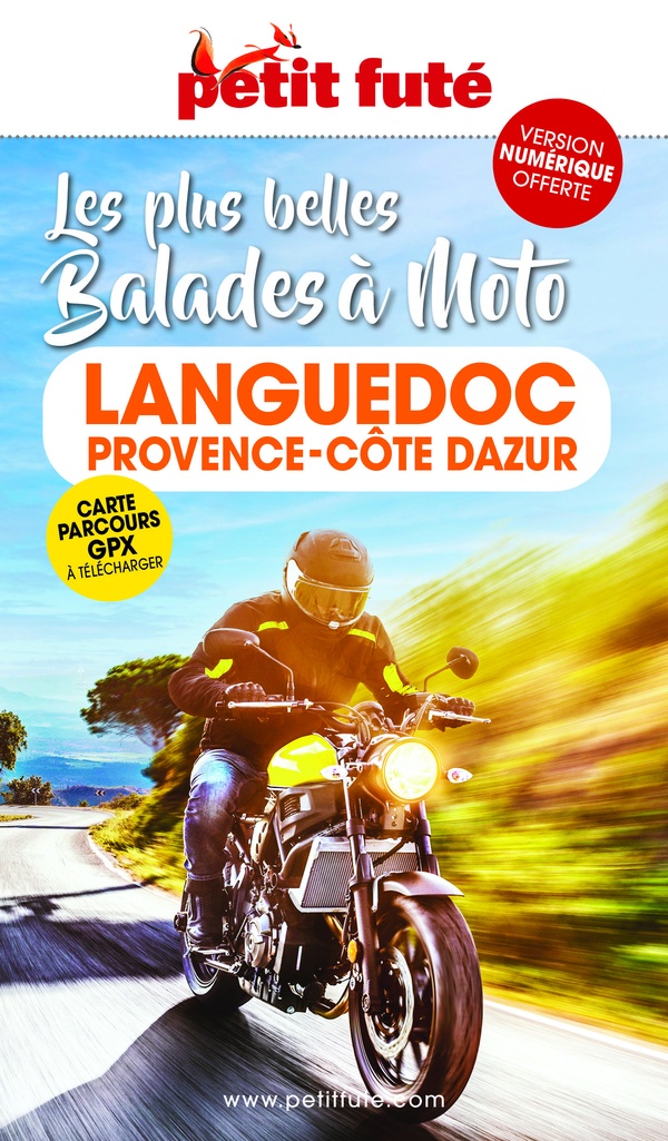BALADES A MOTO LANGUEDOC PROVENCE-COTE D'AZUR 2025/2026 PETIT FUTE