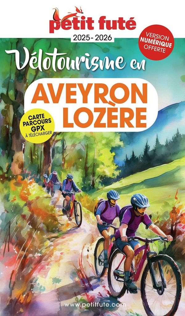 VELOTOURISME EN AVEYRON-LOZERE 2025 PETIT FUTE
