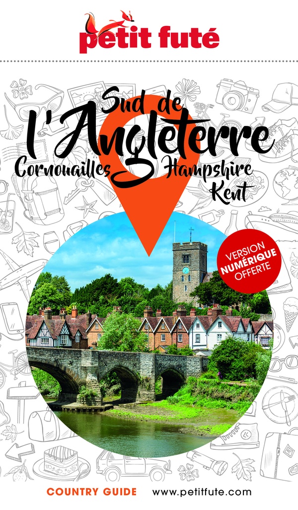 GUIDE SUD ANGLETERRE 2025/2026 PETIT FUTE - KENT - HAMPSHIRE - CORNOUAILLES