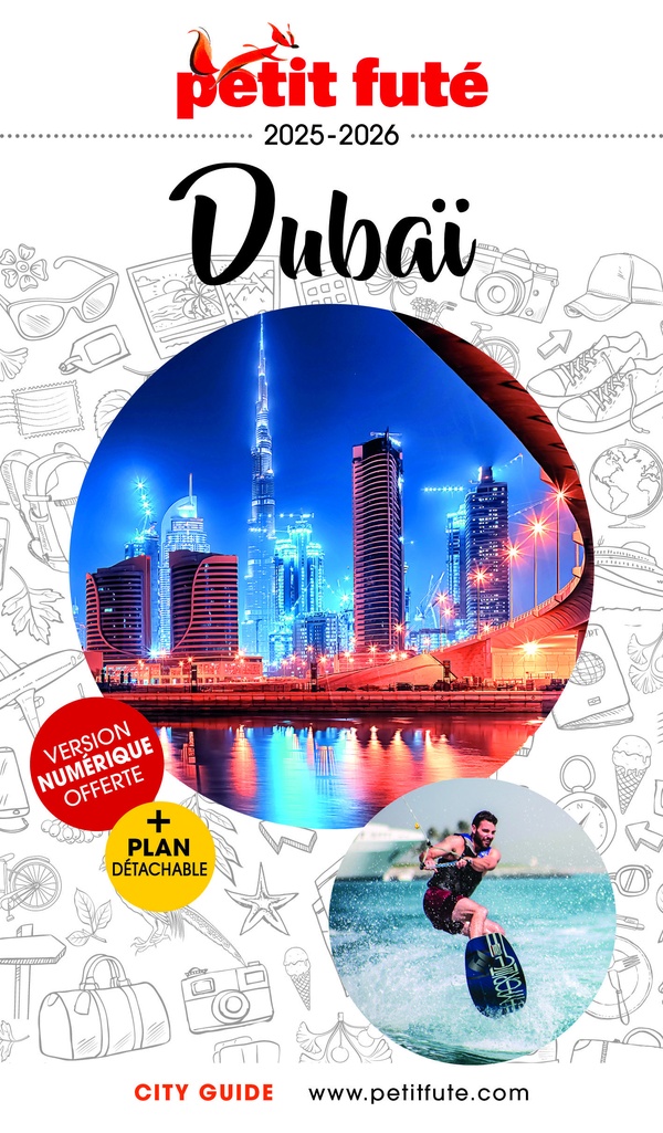GUIDE DUBAI 2026/2027 PETIT FUTE