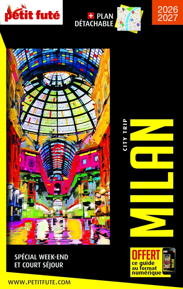 GUIDE MILAN CITY TRIP 2026/2027 CITY TRIP PETIT FUTE