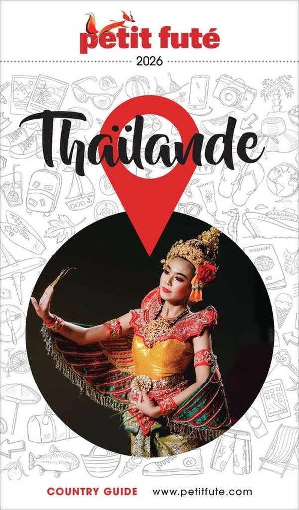 GUIDE THAILANDE 2026 PETIT FUTE