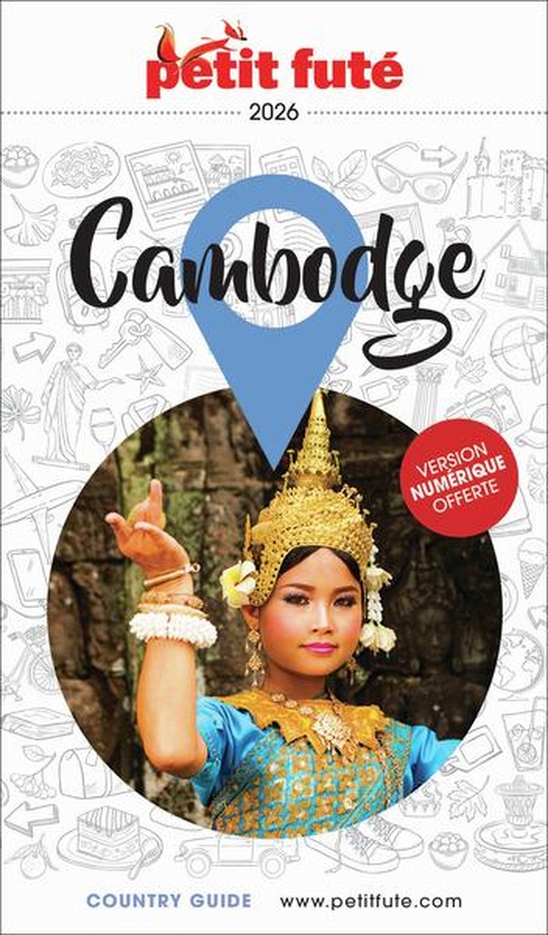GUIDE CAMBODGE 2026/2027 PETIT FUTE