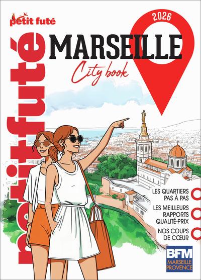 GUIDE MARSEILLE 2026 PETIT FUTE