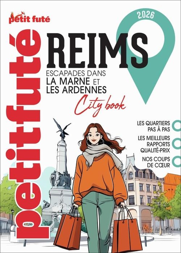 GUIDE REIMS 2026 PETIT FUTE: ESCAPADES EN CHAMPAGNE