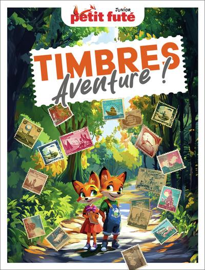GUIDE TIMBRES AVENTURE ! 2026/2027 PETIT FUTE