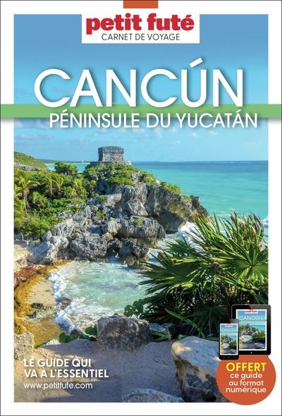 GUIDE CANCUN - YUCATAN 2026 CARNET PETIT FUTE