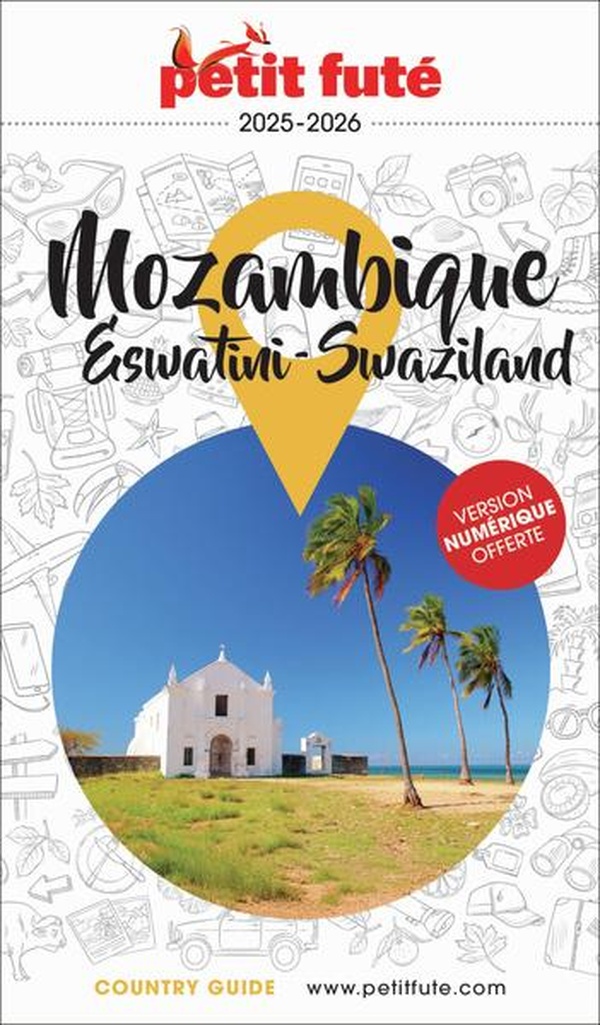 GUIDE MOZAMBIQUE / ESWATINI 2026/2027 PETIT FUTE