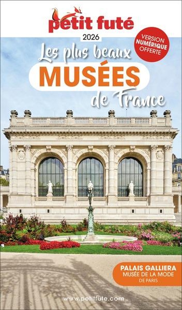 GUIDE LES PLUS BEAUX MUSEES 2026 PETIT FUTE
