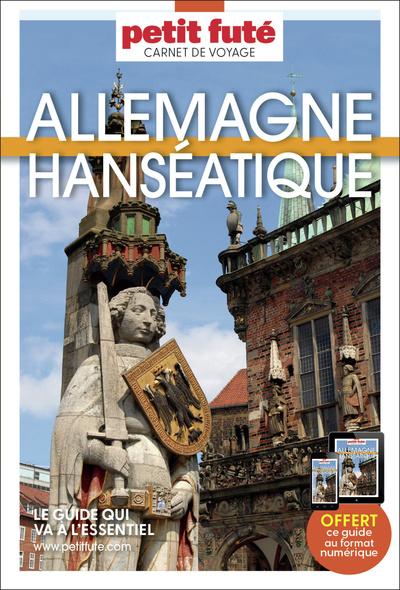 GUIDE ALLEMAGNE HANSEATIQUE 2026/2027 CARNET PETIT FUTE: HAMBOURG - BREME - ROSTOCK
