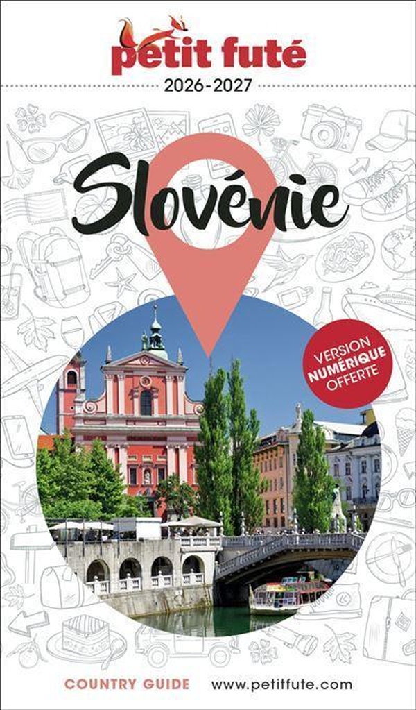 GUIDE SLOVENIE 2026/2027 PETIT FUTE