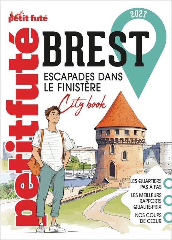 GUIDE BREST 2027 PETIT FUTE: ESCAPADE DANS LE FINISTERE
